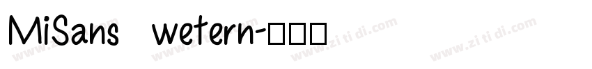 MiSans wetern字体转换